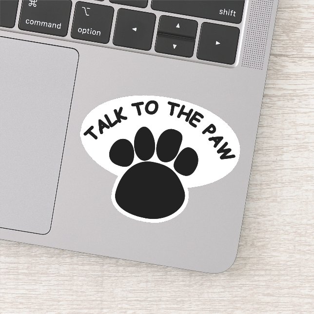 Talk to the Paw Sticker (Detail)