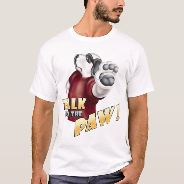 talk to the paw tee shirt (Front)