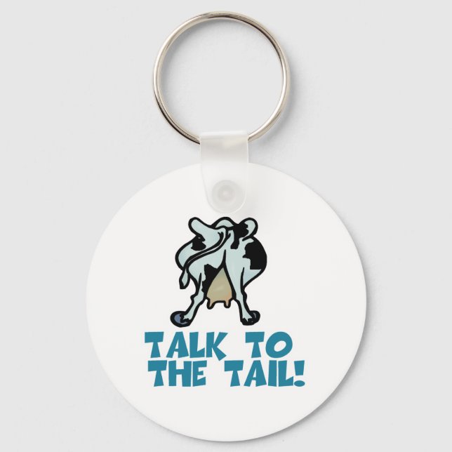 Talk to the Tail Cow Keychain (Front)