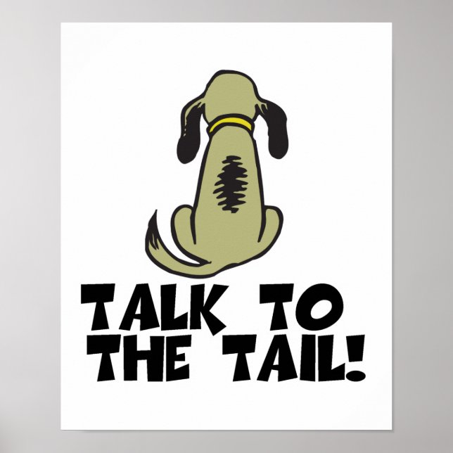 Talk to the Tail Dog Poster (Front)