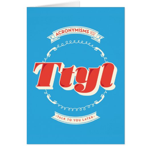 Talk To You Later Cards (Front)