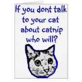 Talk to your cat about catnip (Front)