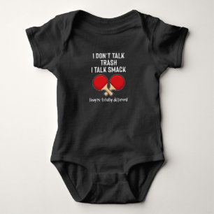 Talk Trash Talk Smack Table Tennis Ping Pong Club Baby Bodysuit