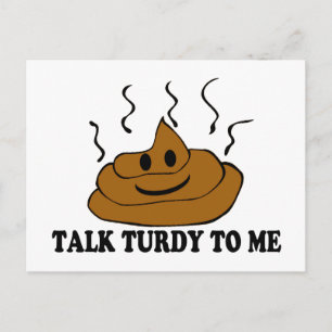 Talk Turdy To Me Postcard