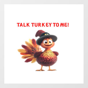Talk Turkey To Me Funny Thanksgiving Design Classi Floor Decals