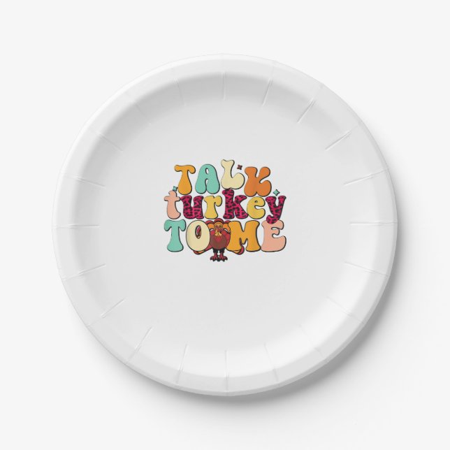 Talk Turkey To Me Leg Day Funny Thanksgiving  Paper Plates (Front)