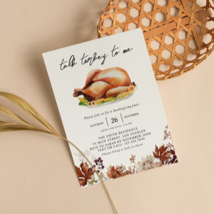 Talk Turkey To Me Watercolor Thanksgiving Dinner Invitation