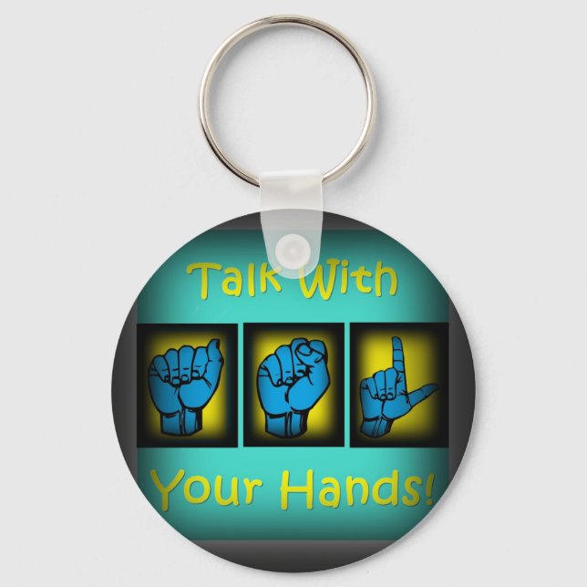Talk With Your Hands (2) Keychain (Front)