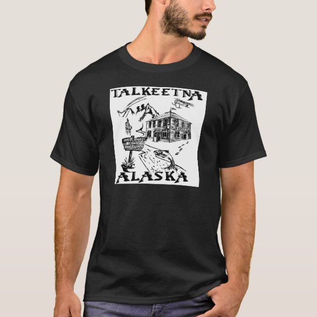 Talkeetna Alaska Denali National Park T-Shirt (Front)