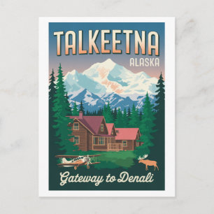 Talkeetna Alaska Gateway to Denali Postcard