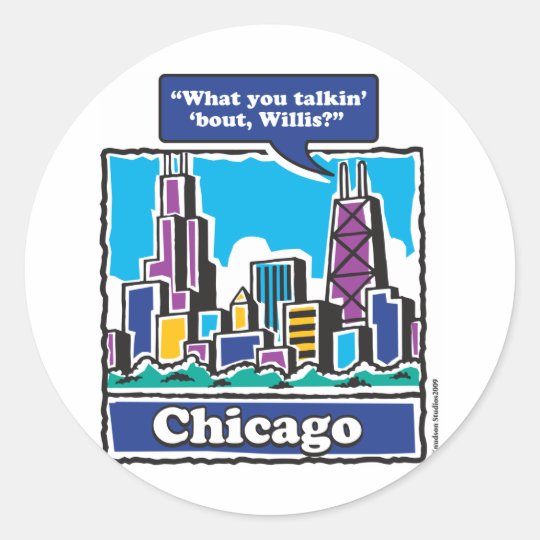 TALKIN-BOUT-WILLIS CLASSIC ROUND STICKER