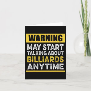 Talking About Billiards Anytime Funny Billiard Pla Card