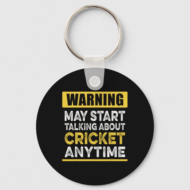 Talking About Cricket Anytime Funny Cricket Player Keychain (Front)
