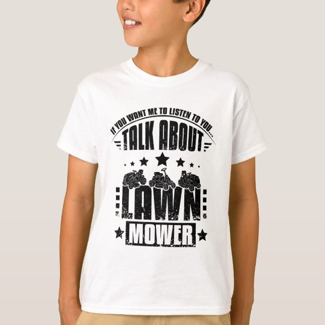 Talking About Lawn Mower T-Shirt (Front)