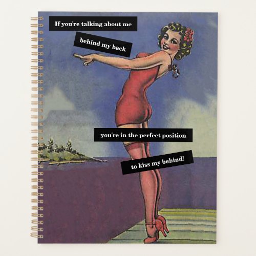 Talking About Me Behind My Back Vintage Funny Plan Planner