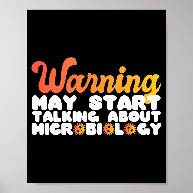 Talking About Microbiology Microbiologist 3 Poster (Front)