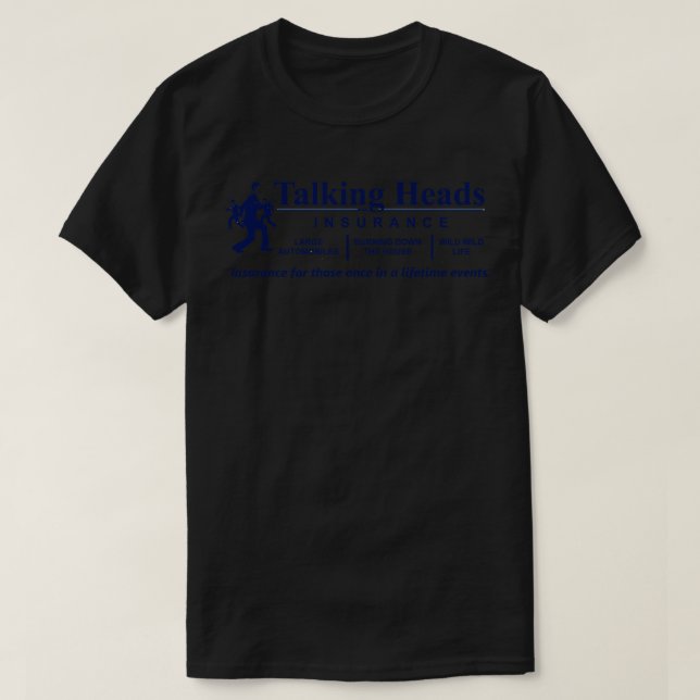 Talking Heads Insurance Mug T-Shirt (Design Front)
