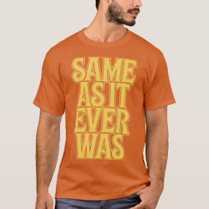 Talking Heads Same As It Ever Was T-Shirt