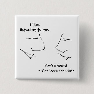 Talking Heads - weird and fun bizarre humor Button