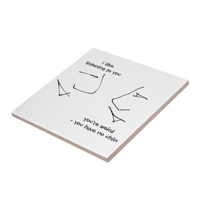 Talking Heads - weird and fun bizarre humor Ceramic Tile (Side)