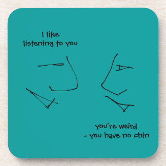 Talking Heads - weird and fun bizarre humor Drink Coaster