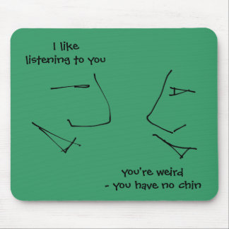 Talking Heads - weird and fun bizarre humor Mouse Pad