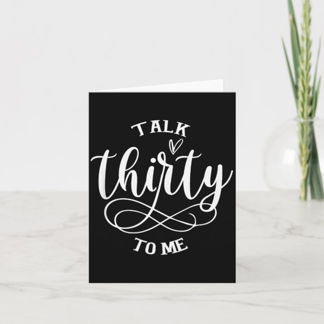 Talking Thirty To Me Funny 30 Years Old 30th Birth Card (Front)