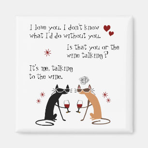 Talking to the Wine Funny Cat Magnet