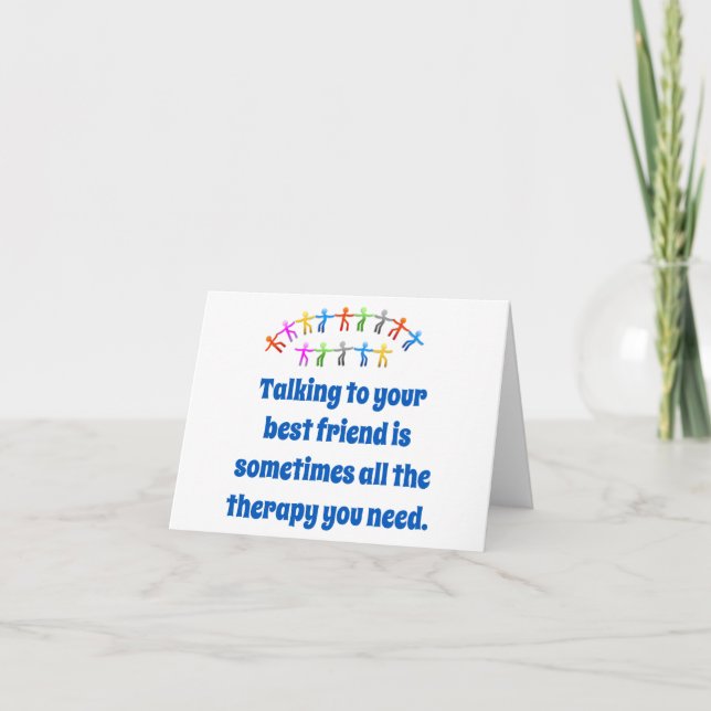 Talking To Your Best Friend - Friendship Quote Card (Front)