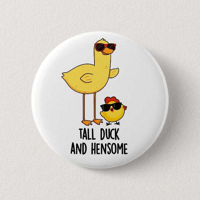 Tall Duck And Hensome Funny Animal Pun  Button (Front)