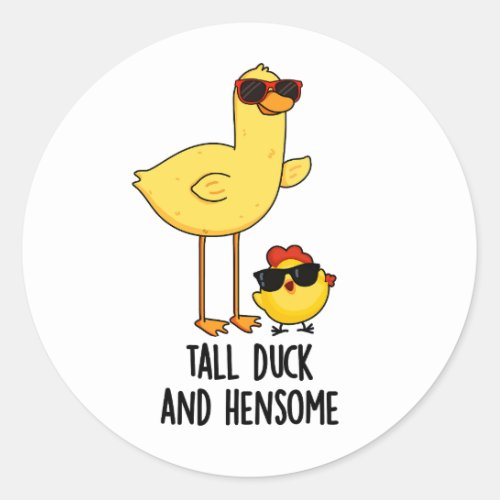 Tall Duck And Hensome Funny Animal Pun  Classic Round Sticker