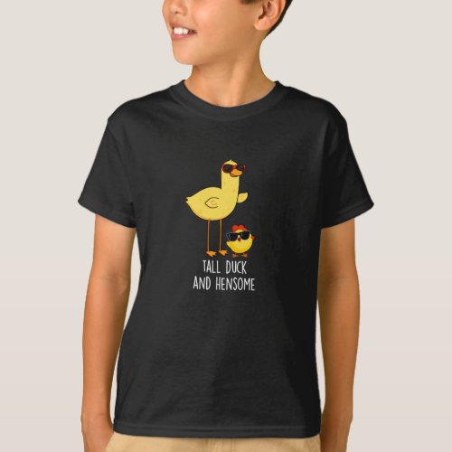 Tall Duck And Hensome Funny Animal Pun Dark BG T_Shirt