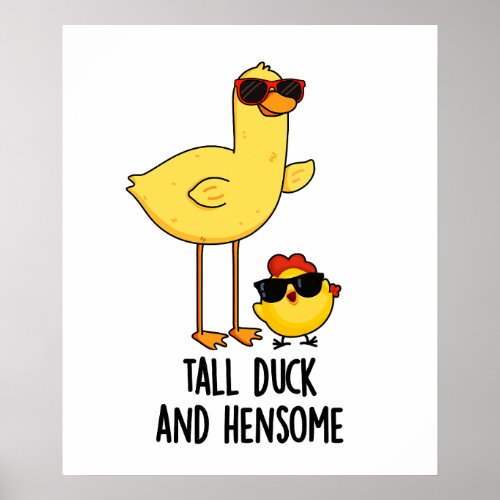Tall Duck And Hensome Funny Animal Pun  Poster