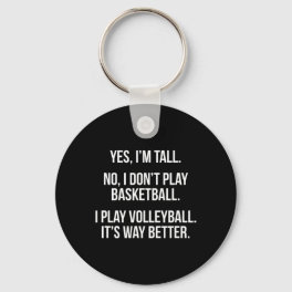 Tall People Play Volleyball Funny Graphic Tee Gift Keychain