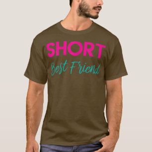 Tall Short Best Friend T Shirts - Matching BFF Out