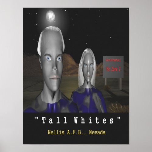 tall whites aliens poster Nellis AFB