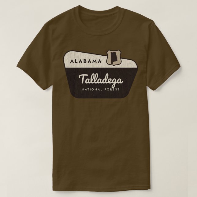 Talladega National Forest Alabama Welcome Sign T-Shirt (Design Front)