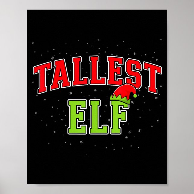 Tallest Elf Christmas Family Matching Group Xmas  Poster (Front)