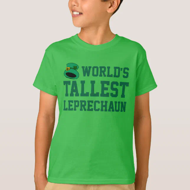 Think Out Loud Apparel World's Tallest Leprechaun Funny St. Patrick's Day T-Shirt