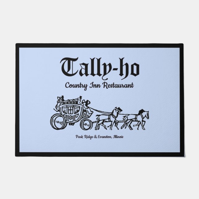 Tally-Ho Restaurant, Park Ridge & Evanston, IL Doormat (Front)