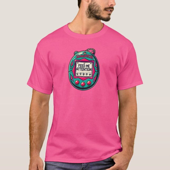 Tamagotchi - Feed Me Attention T-Shirt (Front)