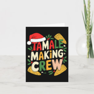 Tamale Making Crew Christmas Cooking Card