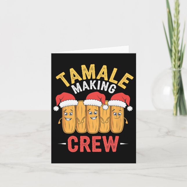 Tamale Making Crew Christmas Cooking Party Fun  Card (Front)