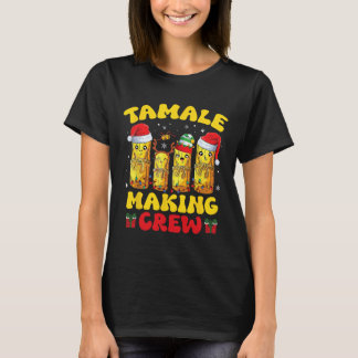 Tamale Making Crew Tamale Season Funny Mexican Chr T-Shirt