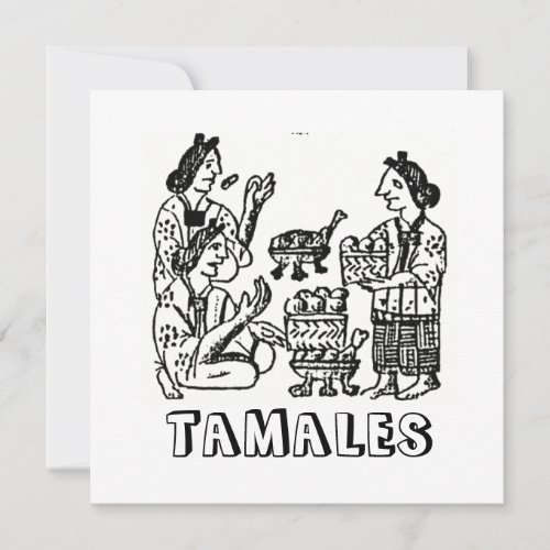 Tamales Florentine Codex 16th century Invitation