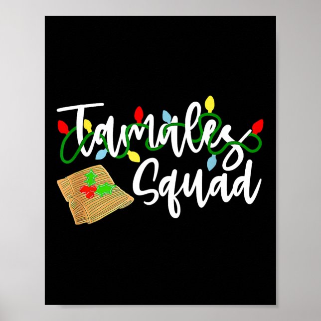Tamales Squad Tamales Crew Fun Christmas  Poster (Front)