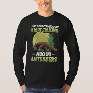 Tamandua Ant Eater Quote For An Ant Eater   T-Shirt