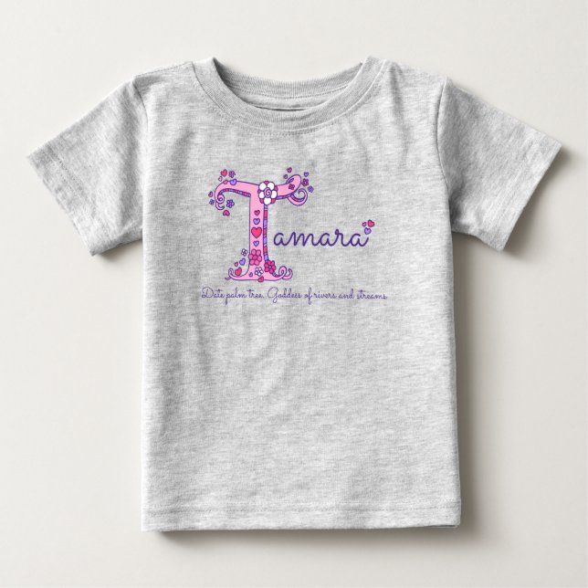Tamara girls name & meaning T monogram clothing Baby T-Shirt (Front)
