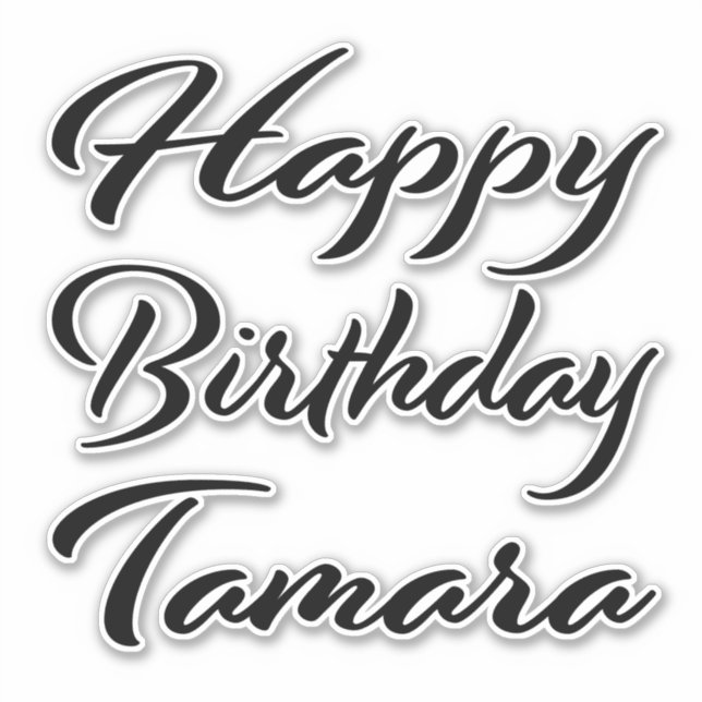 Tamara name first name black Sticker birthday (Front)