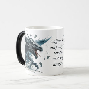 "Tame a Morning Dragon" Magic Reveal Mug